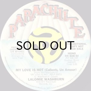 画像1: LALOMIE WASHBURN / MY LOVE IS HOT (45's) (PROMO) (1)