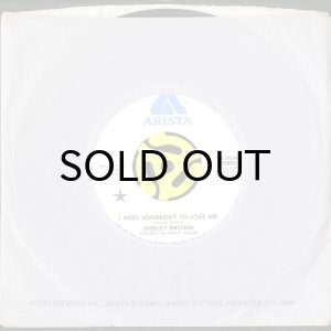 画像3: SHIRLEY BROWN / I NEED SOMEBODY TO LOVE ME (45's) (WHITE PROMO) (3)