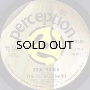 画像1: THE FATBACK BAND / SOUL MARCH b/w TO BE WITH YOU (45's) (1)
