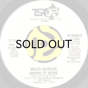 画像1: WILD SUGAR / BRING IT HERE (45's) (WHITE PROMO) (1)