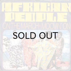 画像2: AFRICAN PEOPLE / ON THE MARCH b/w MOOVIN' ON (45's) (2)