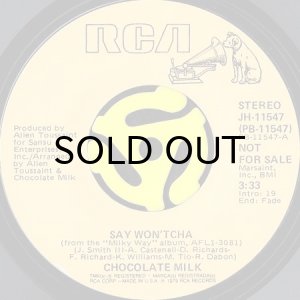 画像2: CHOCOLATE MILK / SAY WON'TCHA (45's) (PROMO) (2)