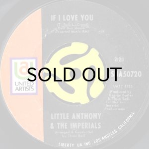 画像2: LITTLE ANTHONY & THE IMPERIALS / HELP ME FIND A WAY (TO SAY I LOVE YOU) b/w IF I LOVE YOU (45's) (2)