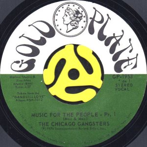 画像1: CHICAGO GANGSTERS / MUSIC FOR THE PEOPLE (45's) (1)