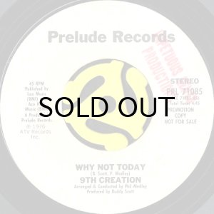 画像1: 9TH CREATION / WHY NOT TODAY b/w COME BACK HOME (45's) (1)