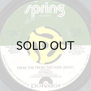 画像1: FATBACK / FREAK THE FREAK THE FUNK (ROCK) b/w WILD DREAMS (45's) (1)