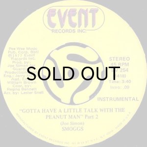 画像2: SMOGGS / GOTTA HAVE A LITTLE TALK WITH THE PEANUT MAN (45's) (2)