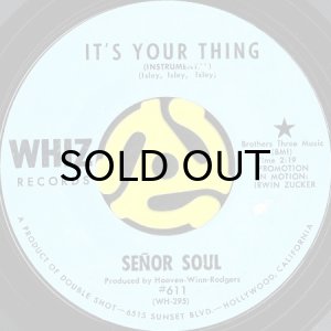 画像1: SENOR SOUL / IT'S YOUR THING (45's) (1)