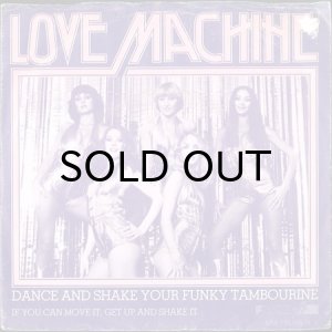 画像2: LOVE MACHINE / DANCE AND SHAKE YOUR FUNKY TAMBOURINE (45's) (2)