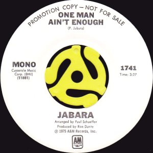 画像1: JABARA / ONE MAN AIN'T ENOUGH (45's) (WHITE PROMO) (1)