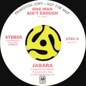 画像2: JABARA / ONE MAN AIN'T ENOUGH (45's) (WHITE PROMO) (2)