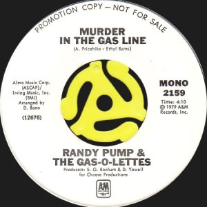 画像1: RANDY PUMP & THE GAS-O-LETTES / MURDER IN THE GAS LINE (45's) (WHITE PROMO) (1)