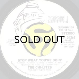 画像2: THE CHI-LITES / STOP WHAT YOU'RE DOIN' (45's) (WHITE PROMO) (2)