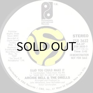 画像2: ARCHIE BELL & THE DRELLS / GLAD YOU COULD MAKE IT (45's) (WHITE PROMO) (2)