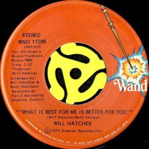 画像1: WILL HATCHER / WHAT IS BEST FOR ME IS BETTER FOR YOU (45's) (1)