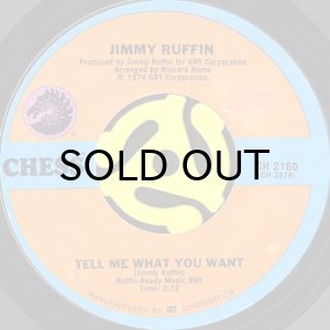 画像1: JIMMY RUFFIN / TELL ME WHAT YOU WANT b/w DO YOU KNOW ME (45's) (1)