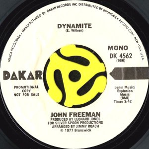 画像1: JOHN FREEMAN / DYNAMITE (45's) (WHITE PROMO) (1)