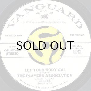 画像2: THE PLAYERS ASSOCIATION / LET YOUR BODY GO! (45's) (WHITE PROMO) (2)