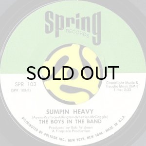 画像1: THE BOYS IN THE BAND / SUMPIN HEAVY (45's) (1)