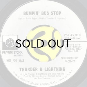 画像1: THUNDER & LIGHTNING / BUMPIN' BUS STOP (45's) (WHITE PROMO) (1)