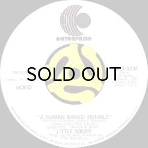 画像1: LITTLE SONNY / A WOMAN NAMED TROUBLE (45's) (WHITE PROMO) (1)