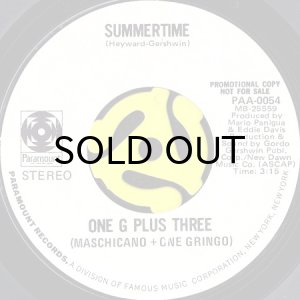 画像1: ONE G PLUS THREE (MASCHICANO + ONE GRINGO) / SUMMERTIME b/w POQUITO SOUL (45's) (WHITE PROMO) (1)