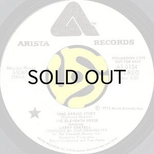 画像2: THE ELEVENTH HOUSE feat. LARRY CORYELL / SOME GREASY STUFF (45's) (WHITE PROMO) (2)