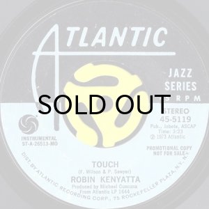 画像1: ROBIN KENYATTA / TOUCH b/w TEMPTATION TOOK CONTROL OF ME (AND I FELL) (45's) (PROMO) (1)