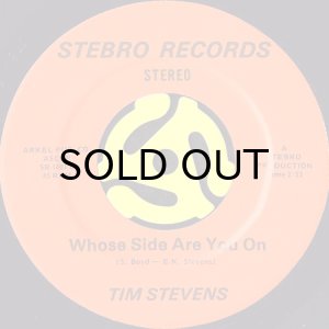 画像2: TIM STEVENS / THERE SHE IS b/w WHOSE SIDE ARE YOU ON (45's) (2)
