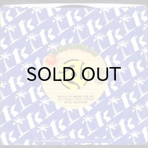 画像3: NOEL WILLIAMS / SHOOT IT FROM THE HIP (45's) (3)