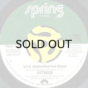 画像1: FATBACK / U.F.O. (UNIDENTIFIED FUNK OBJECT) b/w SHE'S MY SHINING STAR (45's) (1)