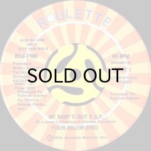 画像2: FOUR BELOW ZERO / MY BABY'S GOT E.S.P. (45's) (2)