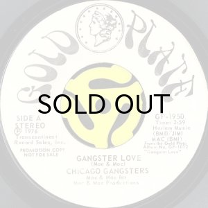 画像2: CHICAGO GANGSTERS / GANGSTER LOVE (45's) (WHITE PROMO) (2)