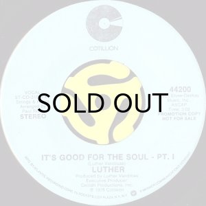 画像2: LUTHER / IT'S GOOD FOR THE SOUL (45's) (WHITE PROMO) (2)