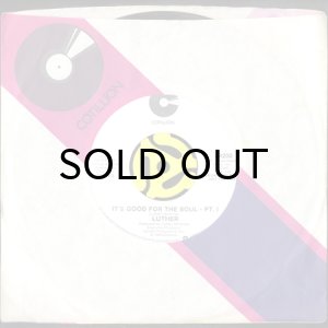 画像3: LUTHER / IT'S GOOD FOR THE SOUL (45's) (WHITE PROMO) (3)