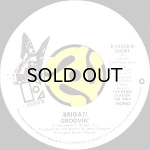 画像1: BRIGATI / GROOVIN' (45's) (WHITE PROMO) (1)