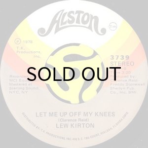 画像2: LEW KIRTON / NEW YORK CITY b/w LET ME UP OFF MY KNEES (45's) (2)