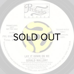 画像1: GERALD MALLORY / LAY IT DOWN ON ME (45's) (WHITE PROMO) (1)