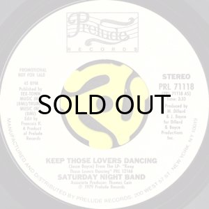 画像1: SATURDAY NIGHT BAND / KEEP THOSE LOVERS DANCING b/w BOOGIE WITH ME (45's) (WHITE PROMO) (1)