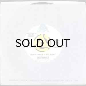 画像3: DELPHONICS / DON'T THROW IT ALL AWAY (45's) (WHITE PROMO) (3)
