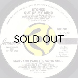 画像1: MARYANN FARRA & SATIN SOUL / STONED OUT OF MY MIND (45's) (WHITE PROMO) (1)