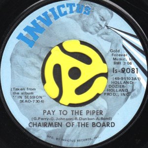 画像1: CHAIRMEN OF THE BOARD / PAY TO THE PIPER (45's) (1)