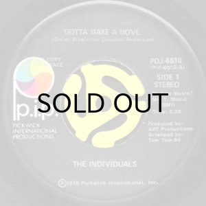 画像2: THE INDIVIDUALS / GOTTA MAKE A MOVE (45's) (PROMO) (2)