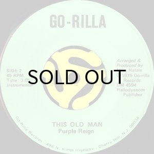 画像2: PURPLE REIGN / THIS OLD MAN (45's) (GO-RILLA) (2)
