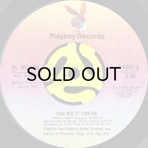 画像1: AL WILSON / YOU DID IT FOR ME b/w DIFFERENTLY (45's) (1)