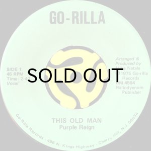 画像1: PURPLE REIGN / THIS OLD MAN (45's) (GO-RILLA) (1)