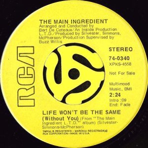 画像2: THE MAIN INGREDIENT / YOU'VE BEEN MY INSPIRATION b/w LIFE WON'T BE THE SAME (45's) (2)