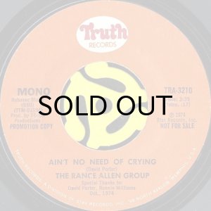 画像1: THE RANCE ALLEN GROUP / AIN'T NO NEED OF CRYING (45's) (PROMO) (1)