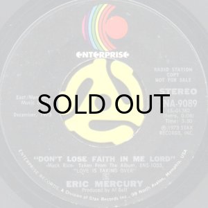 画像1: ERIC MERCURY / DON'T LOSE FAITH IN ME LORD (45's) (PROMO) (1)