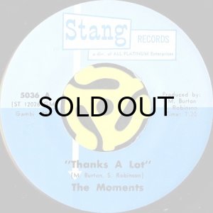 画像1: THE MOMENTS / THANKS A LOT b/w I LOST ONE BIRD IN THE HAND (45's) (1)